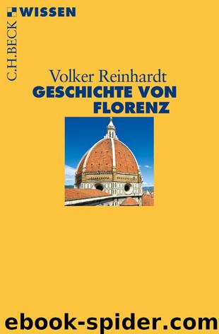 Geschichte von Florenz by Reinhardt Volker