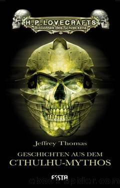 Geschichten aus dem Cthulhu-Mythos by Thomas Jeffrey