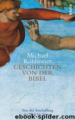 Geschichten von der Bibel by Michael Köhlmeier