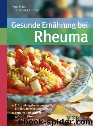 Gesunde Ernaehrung bei Rheuma by Peter Mayr