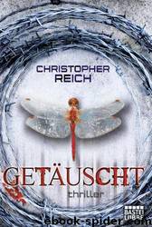Getäuscht by Christopher Reich