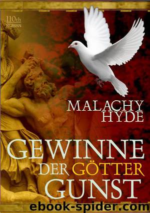 Gewinne der Götter Gunst by Malachy Hyde