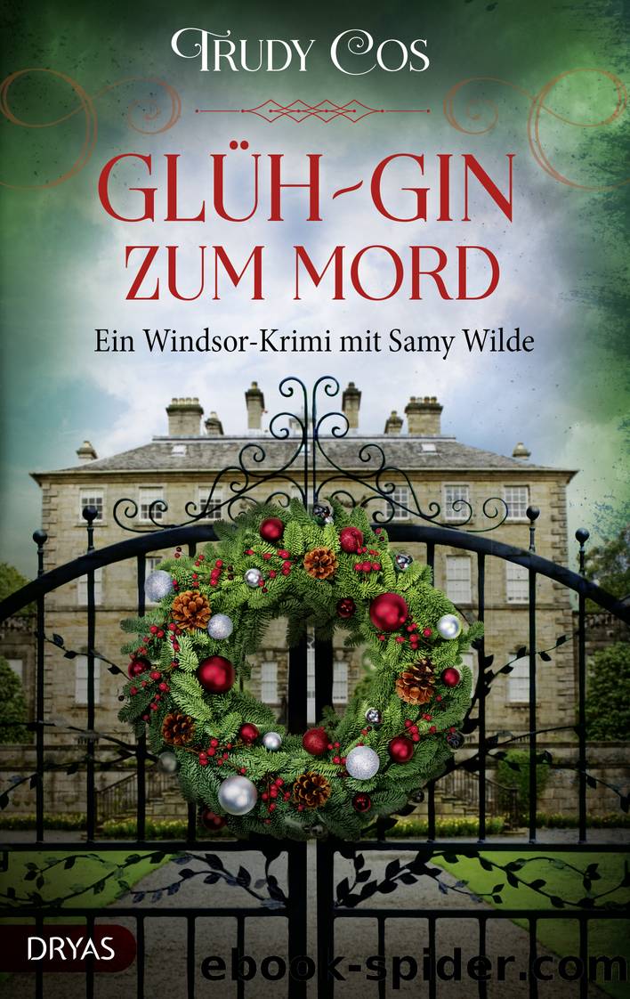 GlÃ¼h-Gin zum Mord - Ein Windsor-Krimi mit Samy Wilde by Trudy Cos