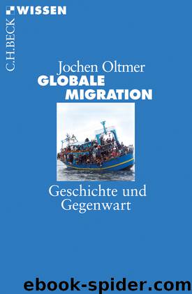 Globale Migration by Oltmer Jochen