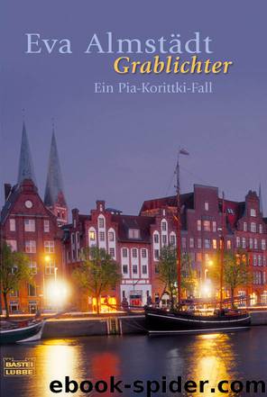 Grablichter - Almstädt, E: Grablichter by Eva Almstädt