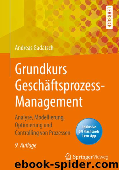 Grundkurs Geschäftsprozess-Management by Andreas Gadatsch