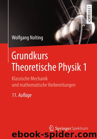 Grundkurs Theoretische Physik 1 by Wolfgang Nolting