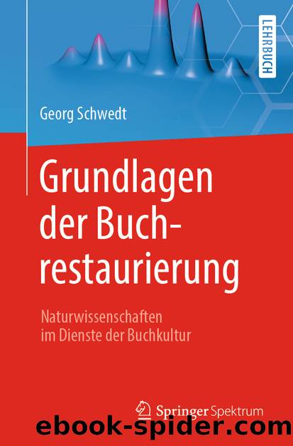 Grundlagen der Buchrestaurierung by Georg Schwedt