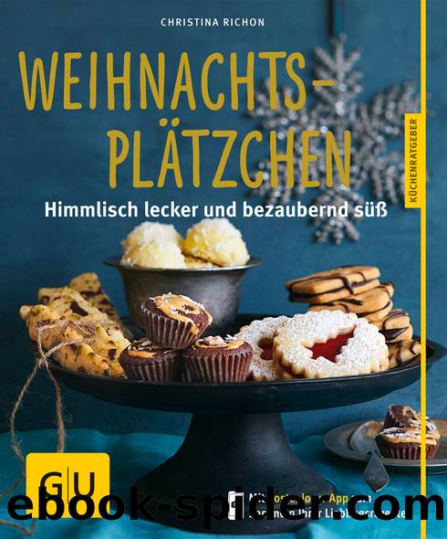 Gu Kuechenratgeber - Weihnachtsplaetzchen by Richon Christina