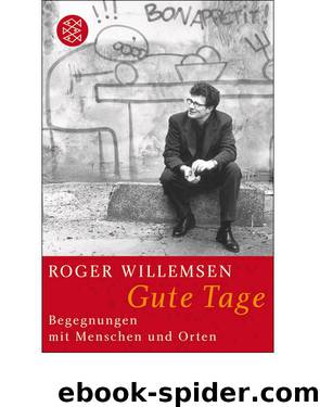 Gute Tage (B0098I270G) by Roger Willemsen