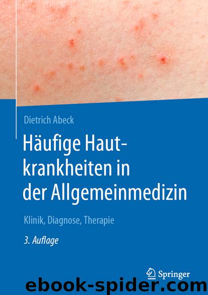 Häufige Hautkrankheiten in der Allgemeinmedizin by Dietrich Abeck