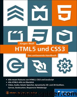 HTML5 und CSS3 by Jürgen Wolf
