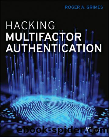 Hacking Multifactor Authentication by Roger A. Grimes