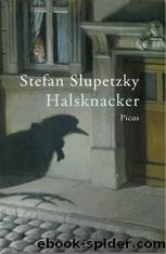 Halsknacker by Stefan Slupetzky