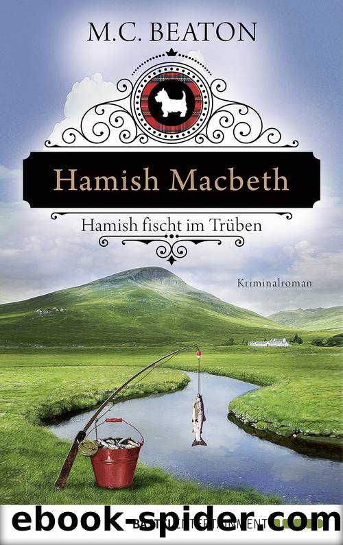 Hamish Macbeth fischt im TrÃ¼ben by M. C. Beaton