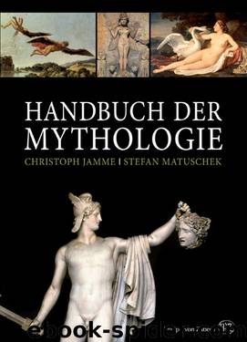 Handbuch der Mythologie by Jamme Christoph & Matuschek Stefan