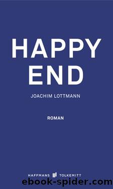 Happy End by Joachim Lottmann