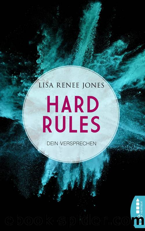 Hard Rules--Dein Versprechen by Lisa Renee Jones