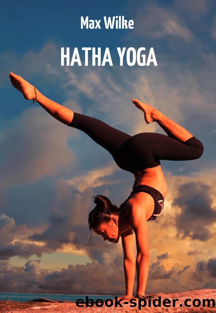 Hatha Yoga by Max Wilke