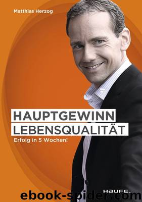 Hauptgewinn Lebensqualität by Matthias Herzog