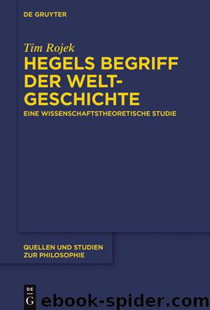 Hegels Begriff der Weltgeschichte by Tim Rojek