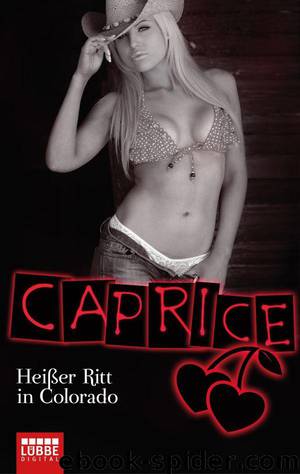 Heißer Ritt in Colorado - Caprice: Erotikserie (German Edition) by Natalie Frank