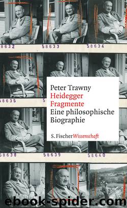 Heidegger-Fragmente by Peter Trawny