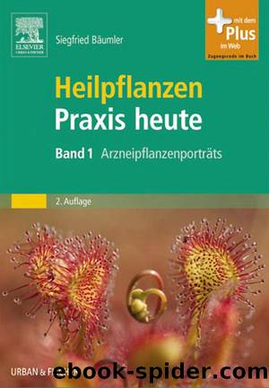 Heilpflanzenpraxis heute by Siegfried Bäumler