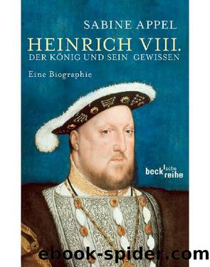Heinrich VIII.: Der König und sein Gewissen (B00ABAMKF2) by Sabine Appel