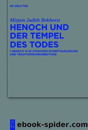 Henoch und der Tempel des Todes by Mirjam Judith Bokhorst