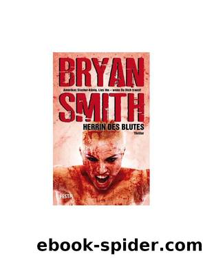 Herrin des Blutes by Bryan Smith