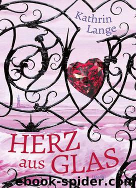 Herz aus Glas (German Edition) by Lange Kathrin