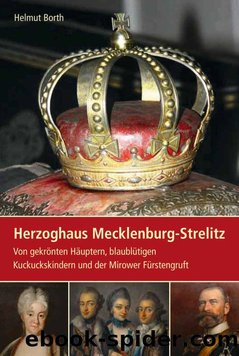 Herzoghaus Mecklenburg-Strelitz (B00YVG6F9Y) by Helmut Borth