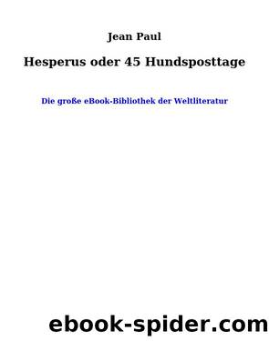 Hesperus oder 45 Hundsposttage by Jean Paul