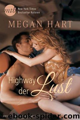 Highway der Lust by Megan Hart