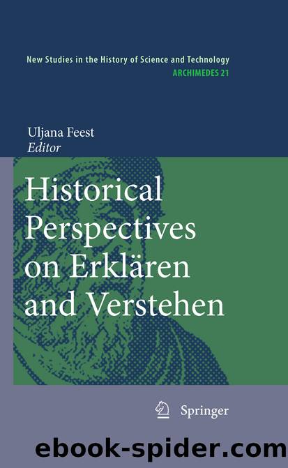 Historical Perspectives on Erklären and Verstehen by Uljana Feest