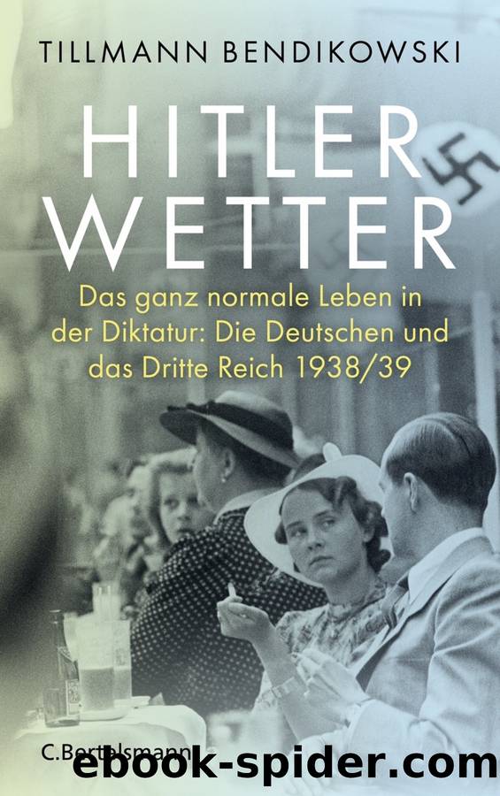 Hitlerwetter by Tillmann Bendikowski