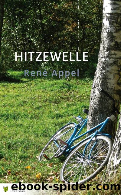 Hitzewelle by René Appel