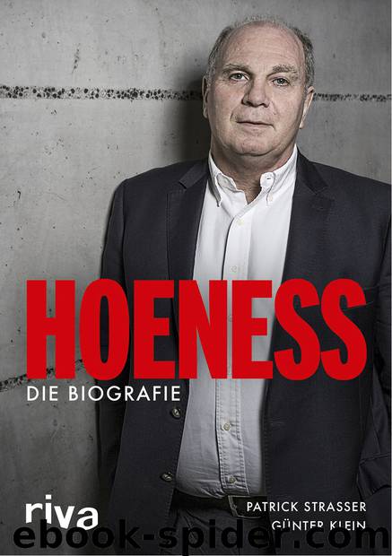 Hoeneß - die Biografie by Strasser Patrick