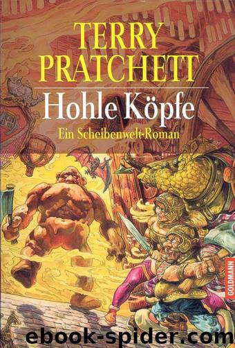 Hohle Köpfe by Pratchett Terry