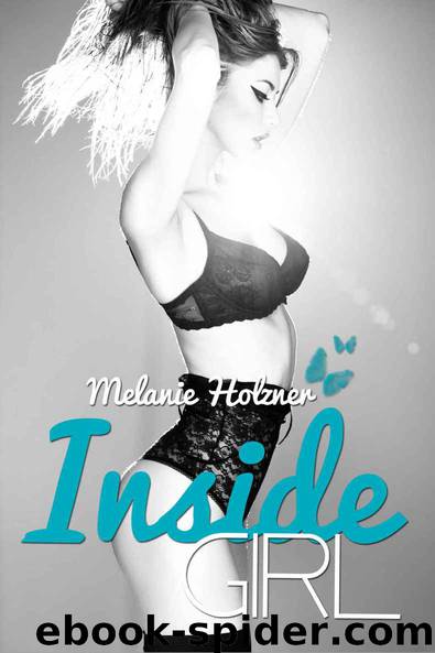 Holzner, Melanie by Inside Girl