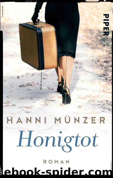 Honigtot: Roman (German Edition) by Hanni Münzer
