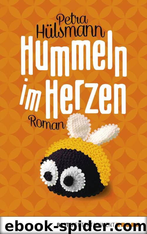 Hummeln im Herzen by Petra Hülsmann