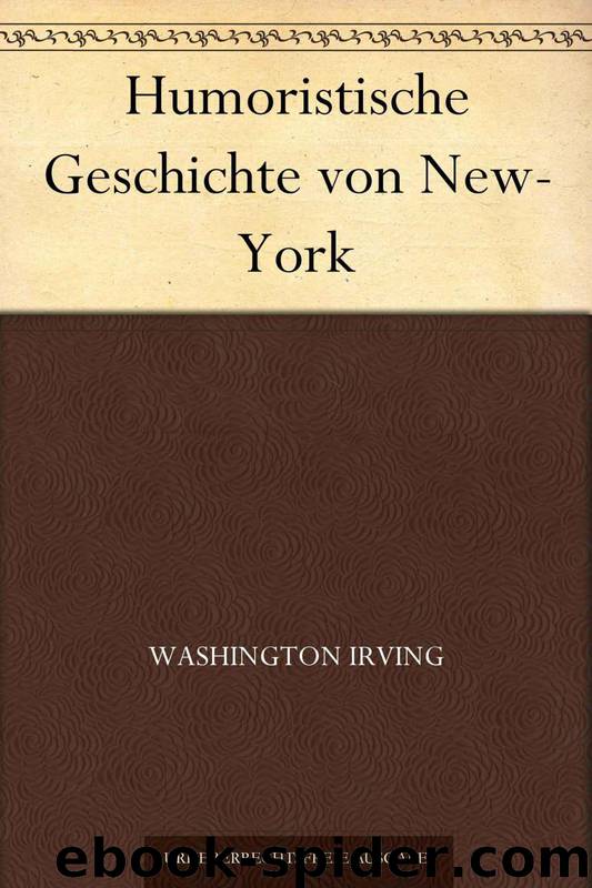 Humoristische Geschichte von New-York by Washington Irving