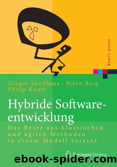Hybride Softwareentwicklung by Gregor Sandhaus Björn Berg & Philip Knott