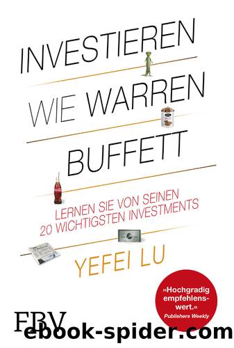 INVESTIEREN WIE WARREN BUFFETT by Yefei Lu