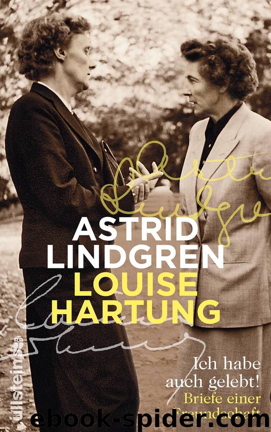 Ich habe auch gelebt! by Astrid Lindgren und Louise Hartung