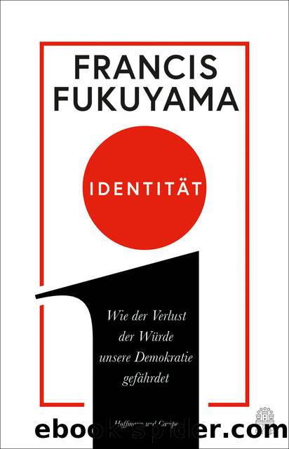 Identität by Francis Fukuyama