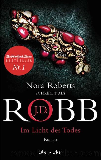 Im Licht des Todes: Roman (Eve Dallas 42) (German Edition) by Robb J.D