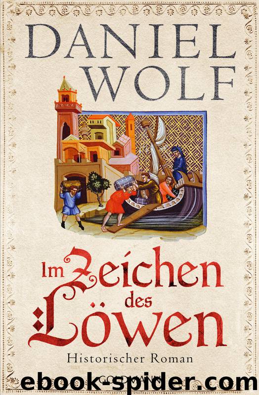 Im Zeichen des Löwen: Historischer Roman - Friesen-Saga 1 (German Edition) by Wolf Daniel